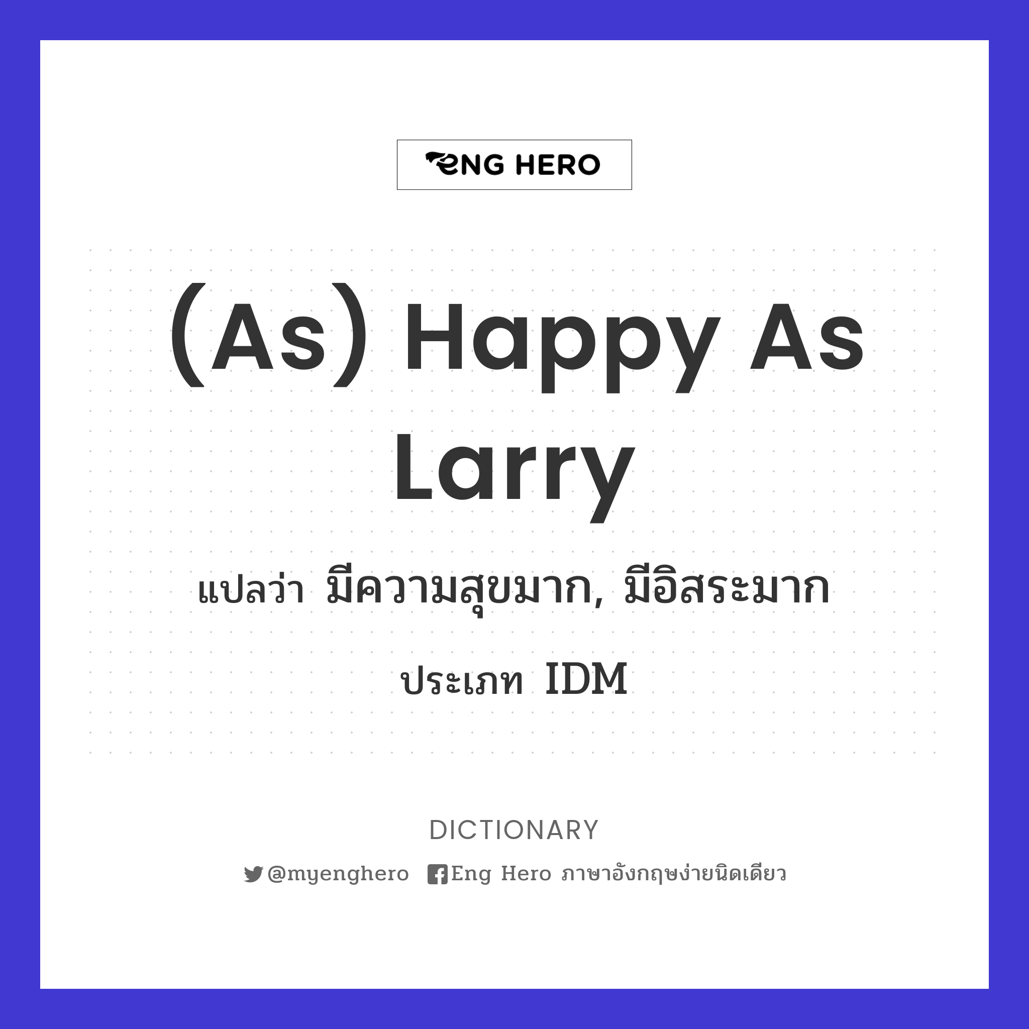 (as) happy as Larry