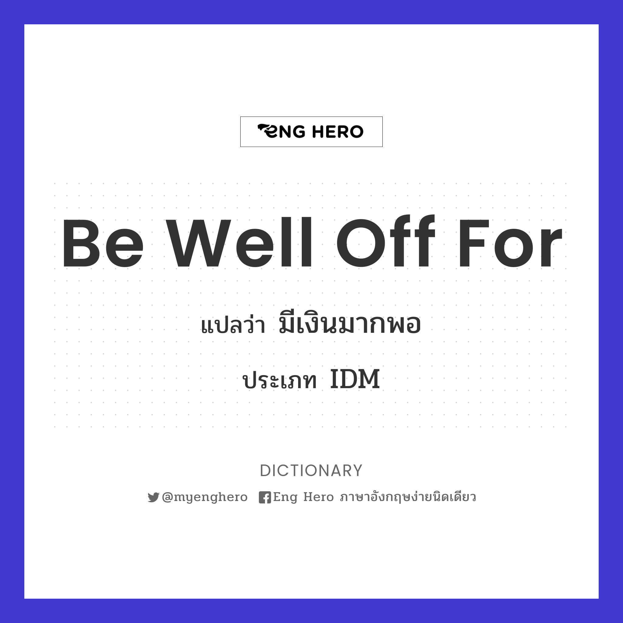be well off for