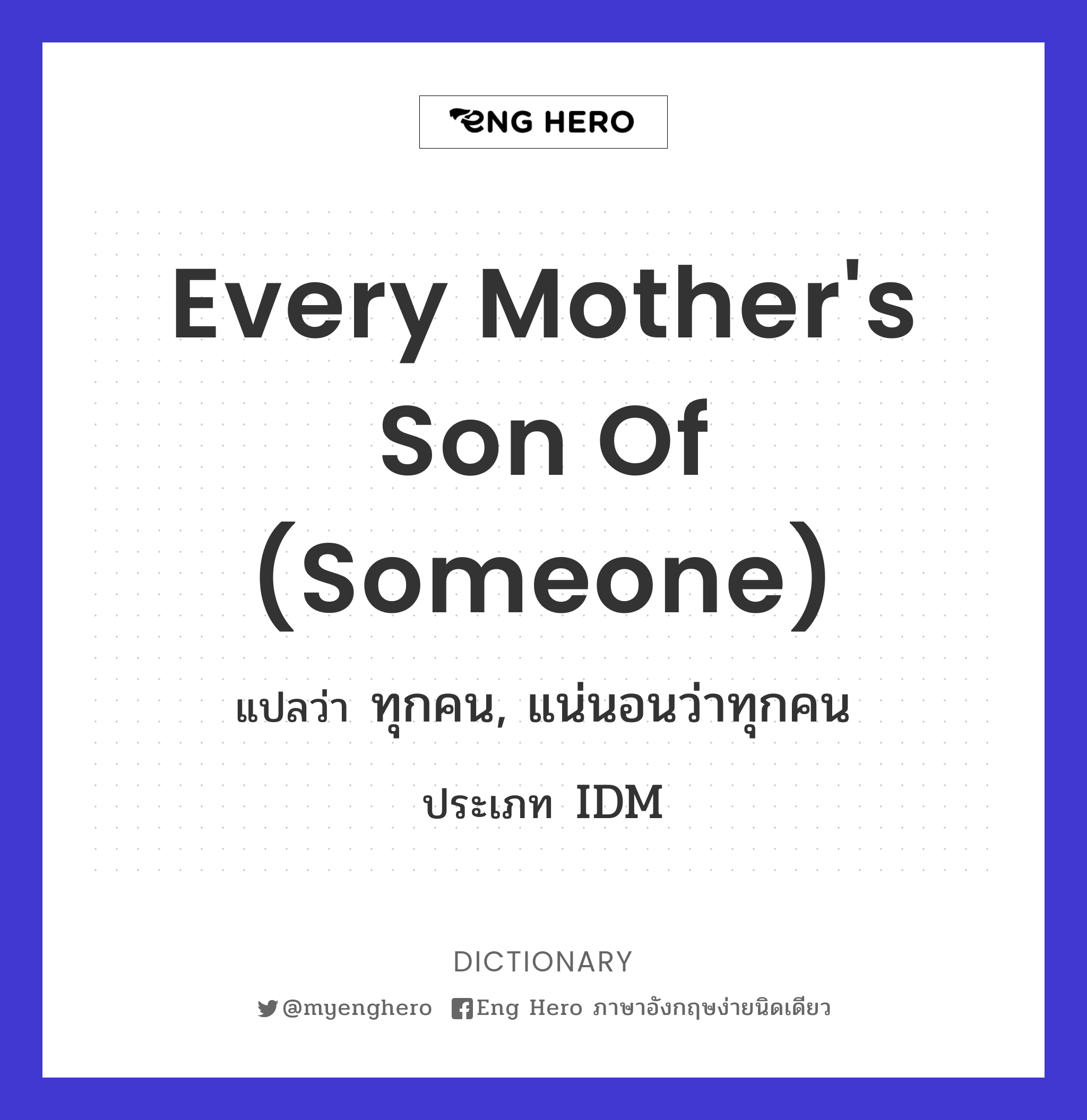 every mother's son of (someone)