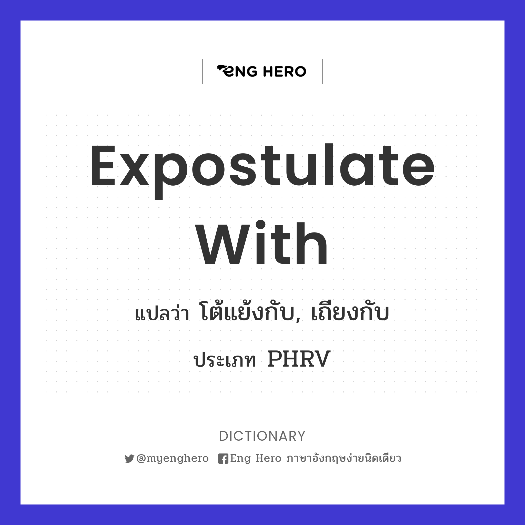 expostulate with