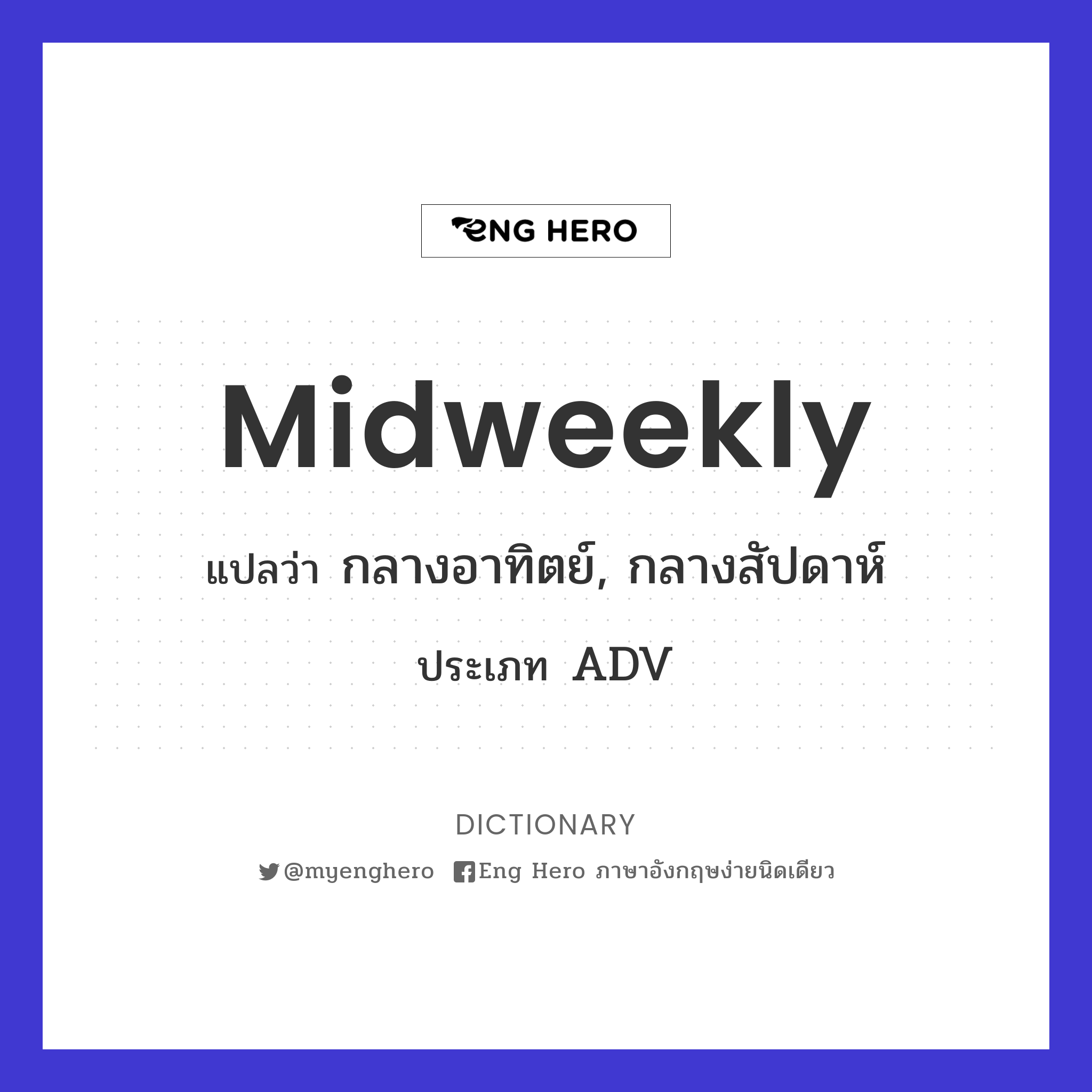 midweekly