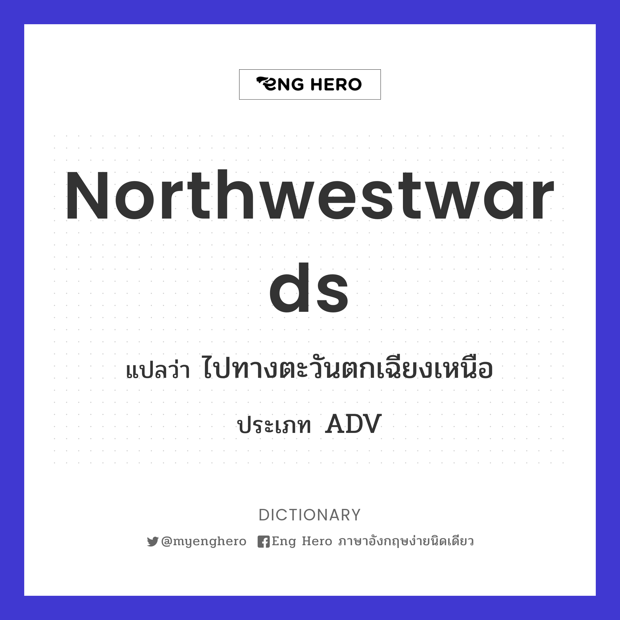 northwestwards