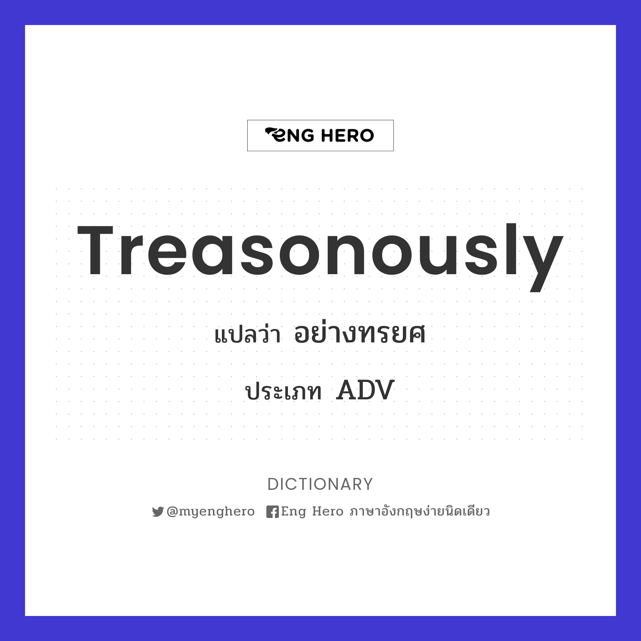 treasonously